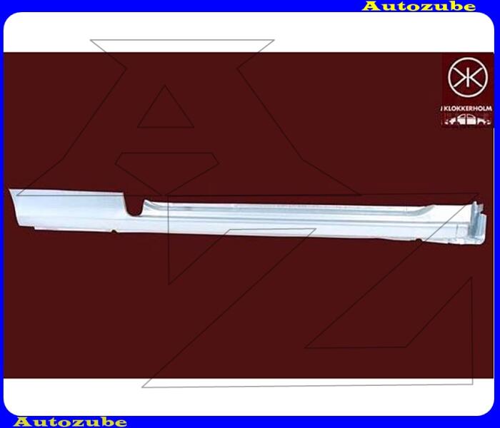 OPEL - ASTRA F 1994.09-2002.12 /T92/ Küszöb jobb "3 ajtós" (külső javítólemez) KLOKKERHOLM V3734102